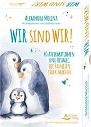 Cover von Wir sind wir! - 40 Affirmationen und Rituale, die Familien stark machen