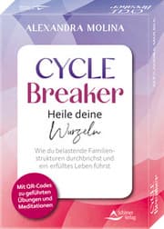 Cover von Cycle Breaker - Heile deine Wurzeln - Wie du belastende Familienstrukturen durchbrichst und ein erfülltes Leben führst
