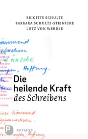 Cover von Die heilende Kraft des Schreibens