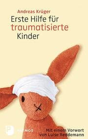 Cover von Erste Hilfe für traumatisierte Kinder
