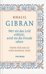 Cover von Wer nie das Leid erblickt, wird nie die Freude sehen
