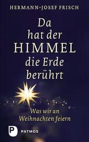 Cover von Da hat der Himmel die Erde berührt