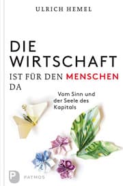 Cover von Die Wirtschaft ist für den Menschen da