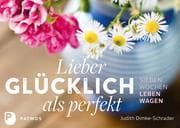 Cover von Lieber glücklich als perfekt