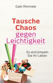 Cover von Tausche Chaos gegen Leichtigkeit