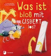 Cover von Was ist bloß mit Gisbert los?