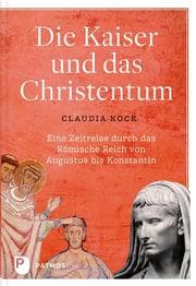 Cover von Die Kaiser und das Christentum