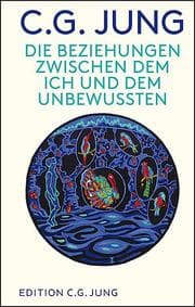Cover von Die Beziehungen zwischen dem Ich und dem Unbewussten