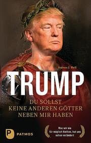 Cover von Trump - Du sollst keine anderen Götter neben mir haben