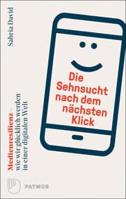 Cover von Die Sehnsucht nach dem nächsten Klick