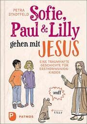 Cover von Sofie, Paul und Lilly gehen mit Jesus