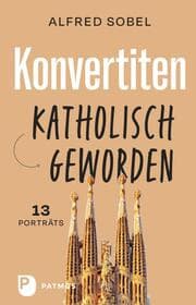 Cover von Konvertiten: katholisch geworden