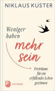 Cover von Weniger haben - mehr sein