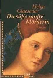 Cover von Du süße sanfte Mörderin
