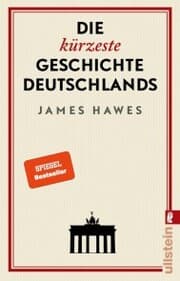 Cover von Die kürzeste Geschichte Deutschlands