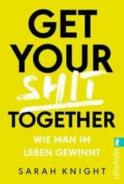 Cover von Get your shit together