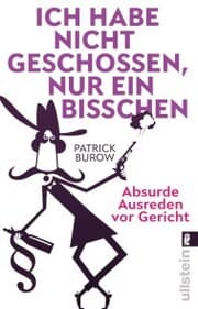 Cover von Ich habe nicht geschossen, nur ein bisschen
