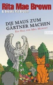 Cover von Die Maus zum Gärtner machen