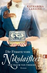 Cover von Die Frauen vom Nikolaifleet - Der Traum von Übersee