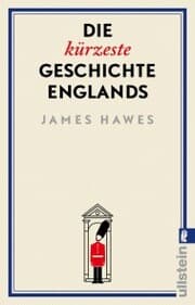 Cover von Die kürzeste Geschichte Englands