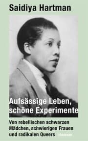 Cover von Aufsässige Leben, schöne Experimente