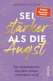 Cover von Sei stärker als die Angst
