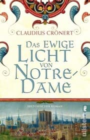 Cover von Das ewige Licht von Notre-Dame