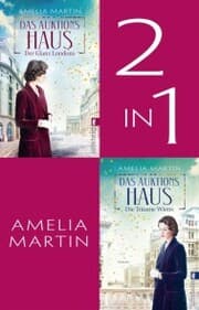 Cover von Das Auktionshaus. Der Glanz Londons // Die Träume Wiens