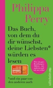 Cover von Das Buch, von dem du dir wünschst, deine Liebsten würden es lesen (und ein paar von den anderen auch)
