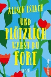 Cover von Und plötzlich warst du fort