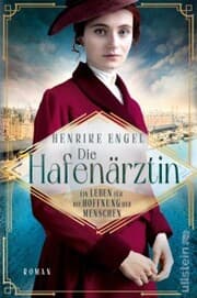 Cover von Die Hafenärztin. Ein Leben für die Hoffnung der Menschen