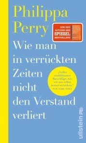 Cover von Wie man in verrückten Zeiten nicht den Verstand verliert