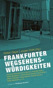 Cover von Frankfurter Wegsehenswürdigkeiten