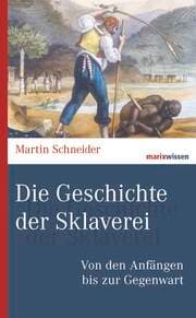 Cover von Die Geschichte der Sklaverei