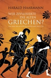Cover von Wer zivilisierte die Alten Griechen?