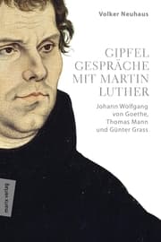 Cover von Gipfelgespräche mit Martin Luther