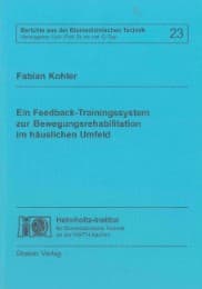 Cover von Ein Feedback-Trainingssystem zur Bewegungsrehabilitation im häuslichen Umfeld