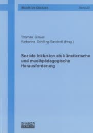 Cover von Soziale Inklusion als künstlerische und musikpädagogische Herausforderung