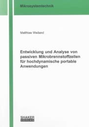 Cover von Entwicklung und Analyse von passiven Mikrobrennstoffzellen für hochdynamische portable Anwendungen