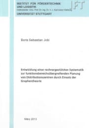 Cover von Entwicklung einer rechnergestützten Systematik zur funktionsbereichsübergreifenden Planung von Distributionszentren durch Einsatz der Graphentheorie