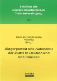 Cover von Bürgerprotest und Autonomie der Justiz in Deutschland und Brasilien