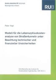 Cover von Modell für die Lebenszykluskostenanalyse von Straßentunneln unter Beachtung technischer und finanzieller Unsicherheiten