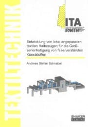 Cover von Entwicklung von lokal angepassten textilen Halbzeugen für die Großserienfertigung von faserverstärkten Kunststoffen