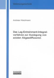Cover von Das Lag-Entrainment-Integralverfahren zur Auslegung von axialen Abgasdiffusoren