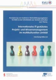 Cover von Internationales IT-gestütztes Projekt- und Wissensmanagement im multikulturellen Umfeld