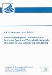 Cover von Finite-Element Based Determination of Response Spectra of Viscoelastic Materials Subjected to Low-Velocity Impact Loading