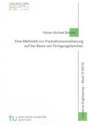 Cover von Eine Methodik zur Produktionsnivellierung auf der Basis von Fertigungsfamilien