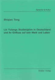 Cover von Lin Yutangs Studienjahre in Deutschland und ihr Einfluss auf sein Werk und Leben