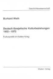 Cover von Deutsch-Sowjetische Kulturbeziehungen 1955-1975