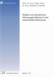 Cover von Kleben von Aluminiumfahrzeugstrukturen in der automobilen Kleinserie